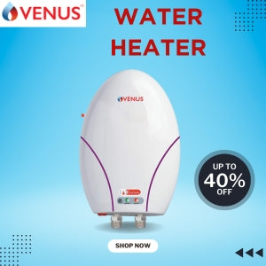 Venus Water Heater